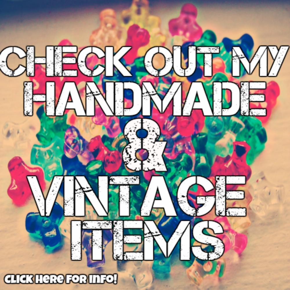 Ask me about My Other Handmade Items!